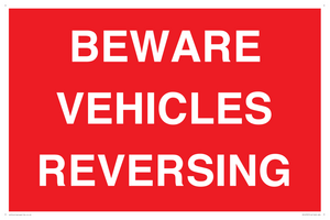 BEWARE VEHICLES REVERSING